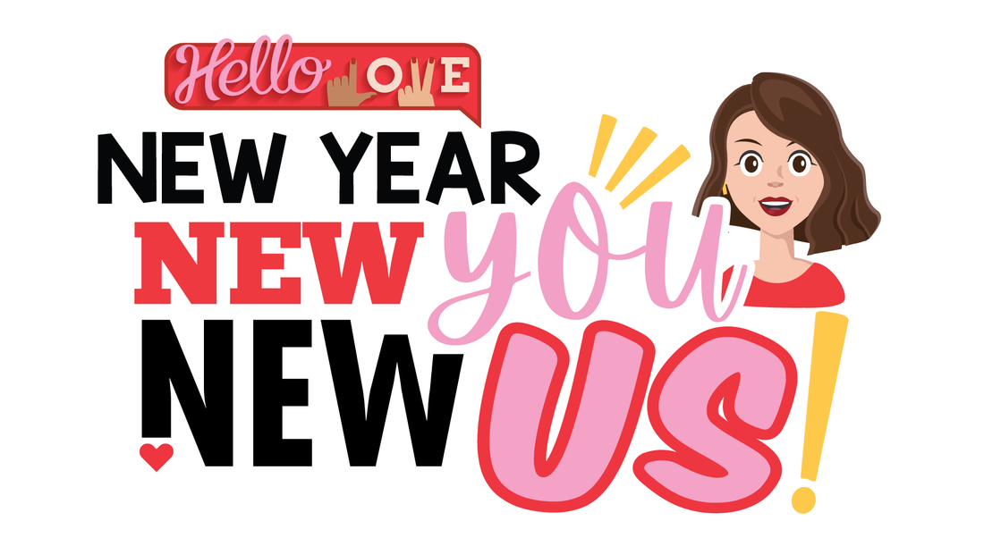 New Year, New You, New US!