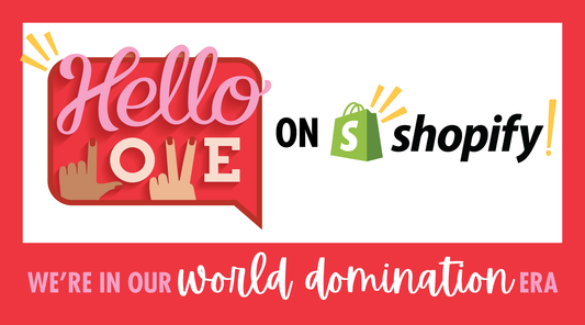 Welcome to Hello Love on Shopify!