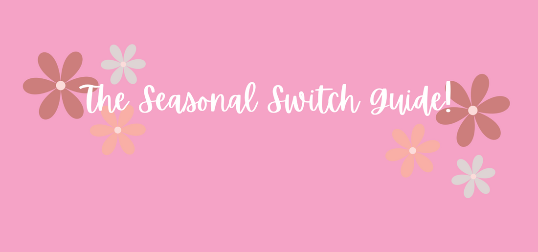 Making the Switch to Spring! 💚