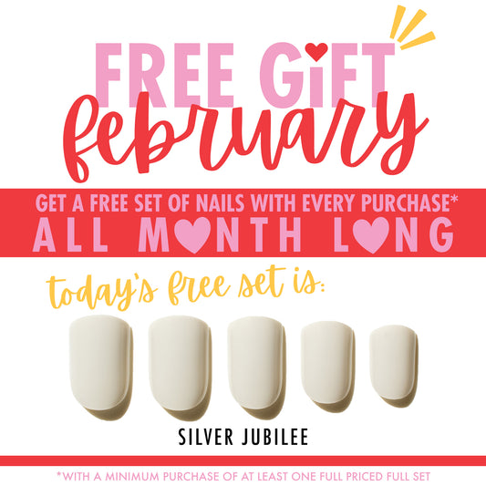 FREE GIFT FEBRUARY: Silver Jubilee