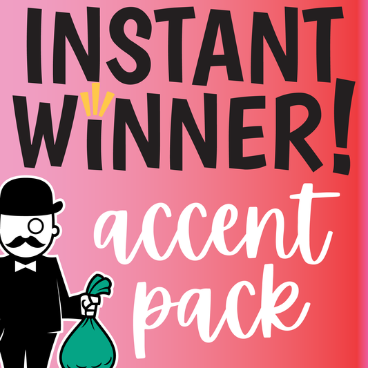Instant Winner: Accent Pack